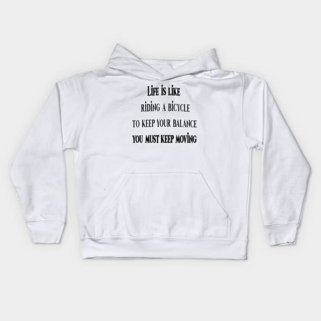 Life is like Kids Hoodie by Silemhaf